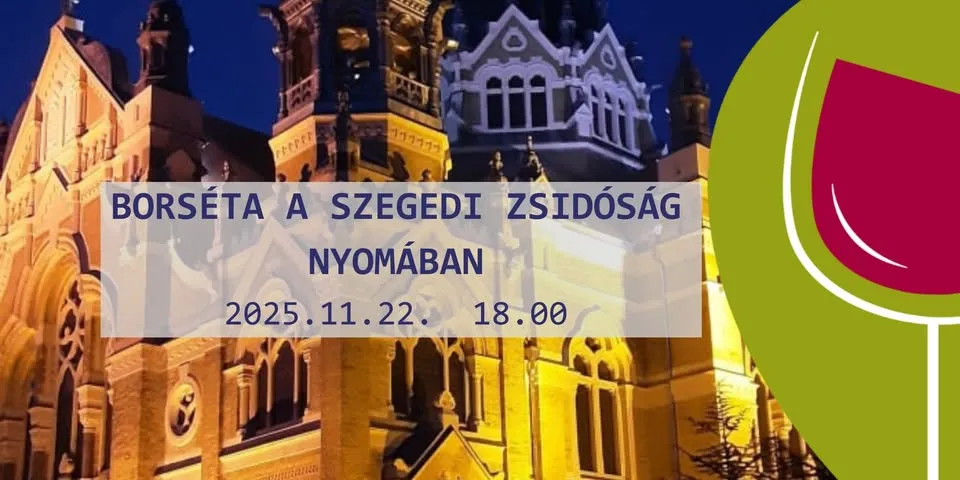 Borséta a szegedi zsidóság nyomában